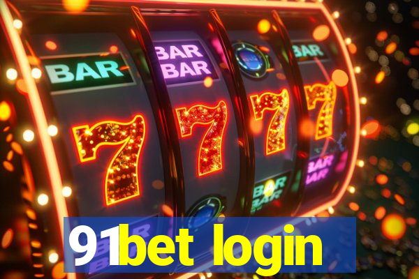 91bet login